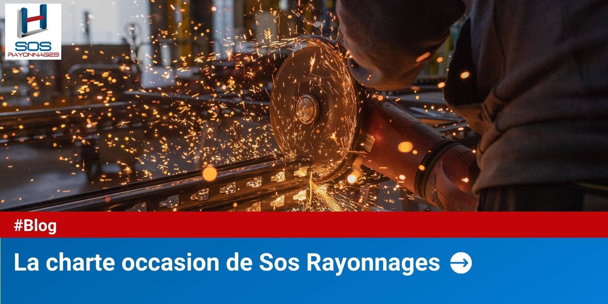 La charte occasion de SOS Rayonnages