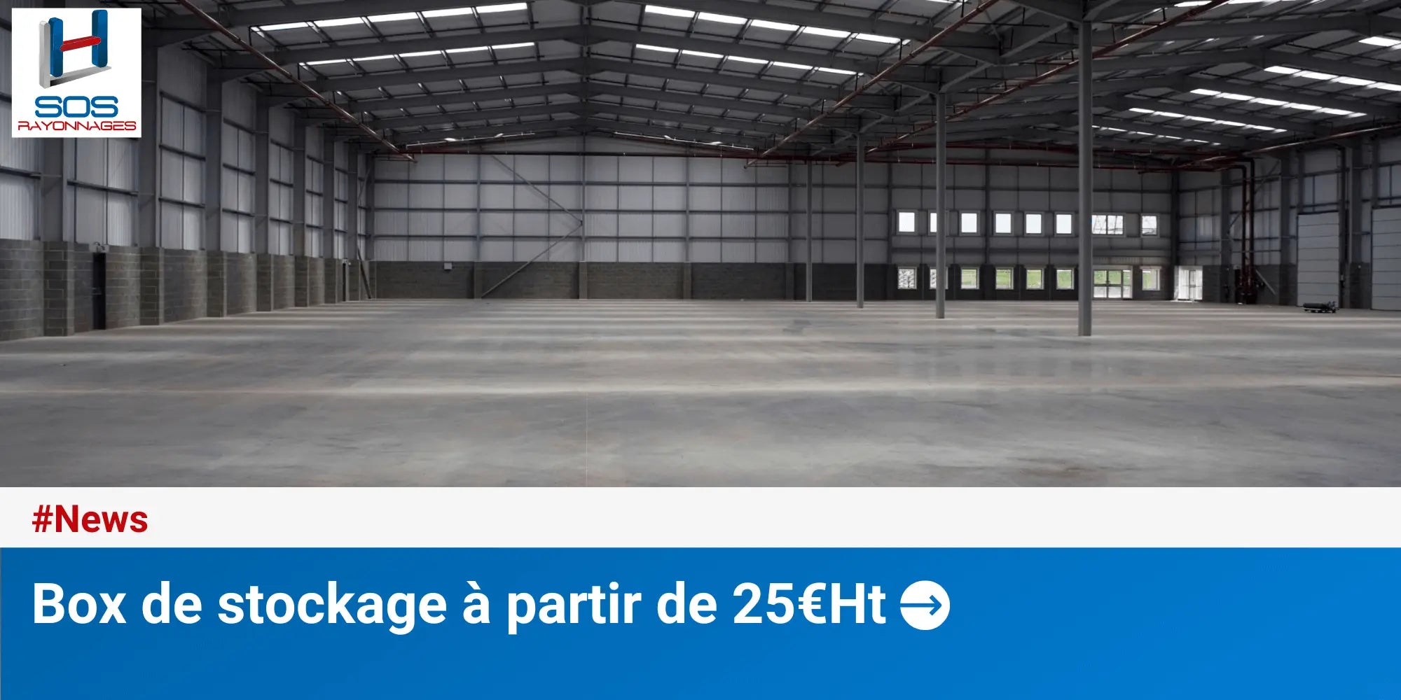 Quelle taille de box de stockage choisir ? SOS Rayonnages
