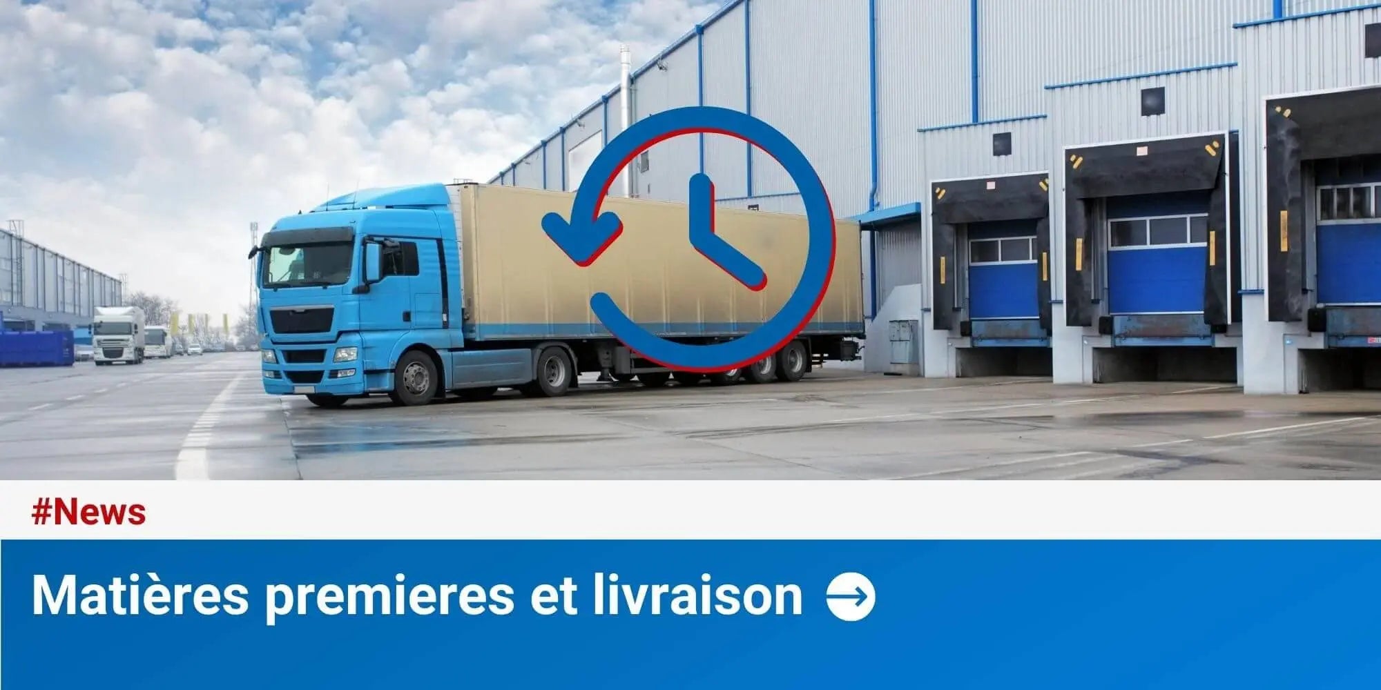 Matières premieres et livraison