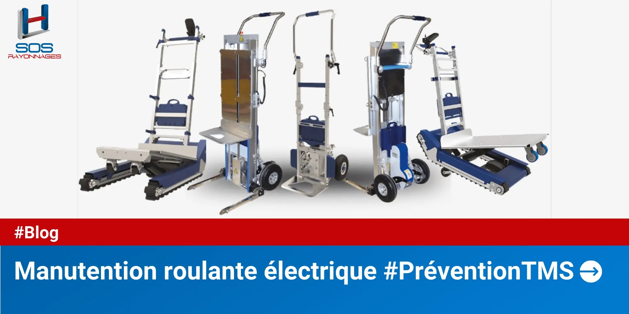 Pourquoi choisir un diable électrique monte escalier ? SOS Rayonnages